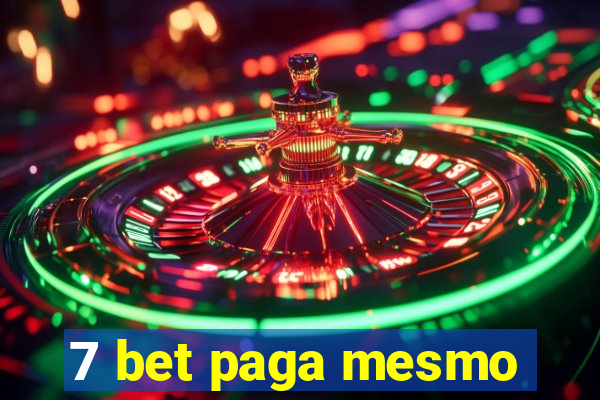 7 bet paga mesmo